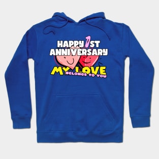 Happy Anniversary 1 St Hoodie